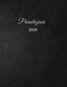 Paperback Prenotazioni 2020: Libro di prenotazione - Agenda Prenotazioni per ristoranti, bistrot e hotel - 370 pagine - 1 giorno=1 pagina - Il cale [Italian] Book