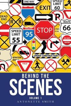 Behind the Scenes: Volume 1