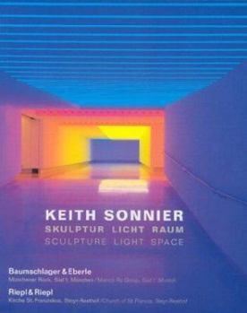 Paperback Keith Sonnier: Sculpture Light Space Book