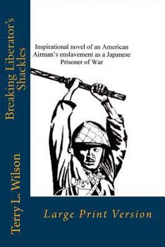 Paperback Breaking Liberator's Shackles: Large Print Version Book