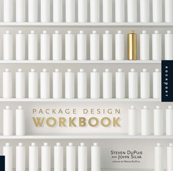 Paperback Package Design Workbook: The Art and Science of Successful Packaging Book