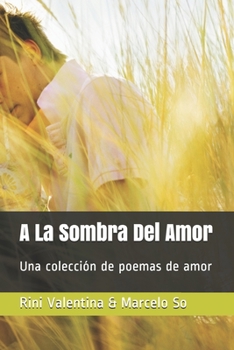 Paperback A La Sombra Del Amor [Spanish] Book