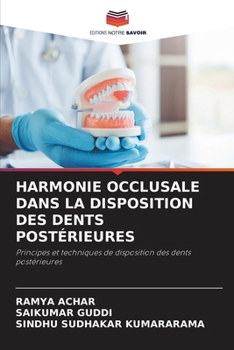 Harmonie Occlusale Dans La Disposition Des Dents Postérieures (French Edition)