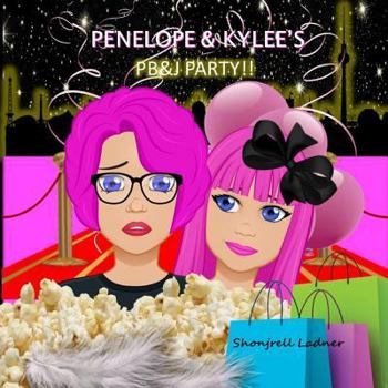 Paperback Penelope and Kylee's PB&J Party Book