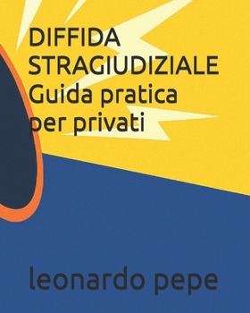 DIFFIDA STRAGIUDIZIALE Guida pratica per privati (Italian Edition)