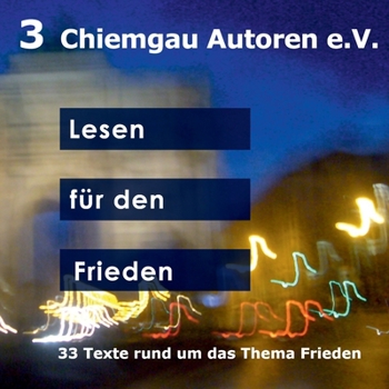 Paperback Lesen für den Frieden: 33 Texte rund um das Thema Frieden [German] Book