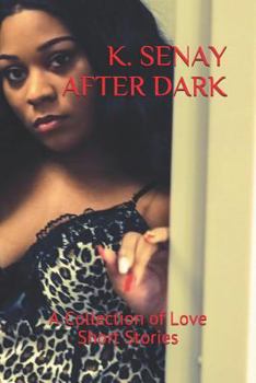 Paperback K. Senay After Dark Book