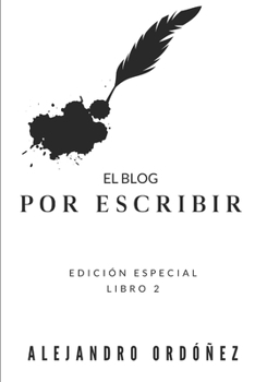 Paperback El blog "Por escribir": Libro 2, edición especial [Spanish] Book