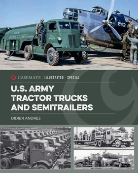 Hardcover U.S. Army Tractor Trucks and Semitrailers Book