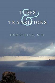 Paperback Tides and Transitions: Life and Thoughts 1983-2008 Book