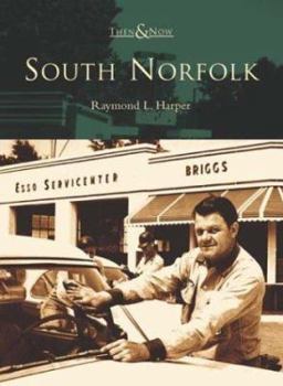 South Norfolk (Then and Now) - Book  of the  and Now