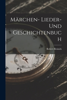 Paperback Märchen- Lieder- und Geschichtenbuch [German] Book