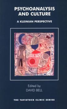 Paperback Psychoanalysis and Culture: A Kleinian Perspective (Tavistock Clinic Series) Book