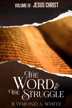 Paperback The Word and the Struggle: Jesus Christ Book