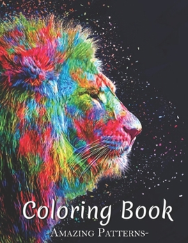 Adult Coloring Book Featuring Beautiful And Relaxing Coloring Pages With Japanese And Country Gardens, Magical, Halloween, Animal Patterns