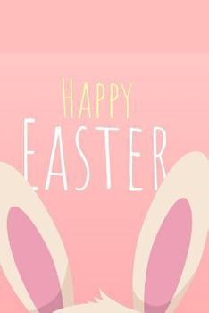 Paperback Happy Easter: Isometric Dot Pape Notebook for Kids Featuring 120 Pages 6x9 Book