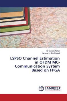 Paperback LSPSO Channel Estimation in OFDM MC-Communication System Based on FPGA Book