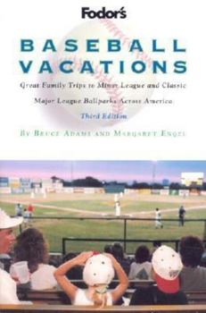 Paperback Fodor's Baseball Vacations, 3rd Edition Book