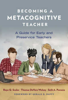 Paperback Becoming a Metacognitive Teacher: A Guide for Early and Preservice Teachers Book
