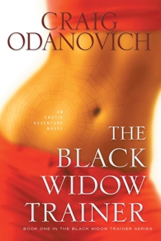 The Black Widow Trainer - Book #1 of the Black Widow Trainer