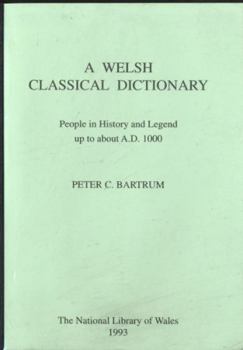 Paperback Welsh Classical Dictionary, A - People in History Legend u Book