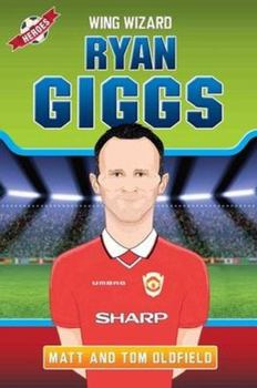 Paperback Ryan Giggs: Wing Wizard (Heroes) Book
