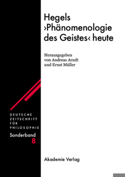 Hegels Phanomenologie Des Geistes Heute