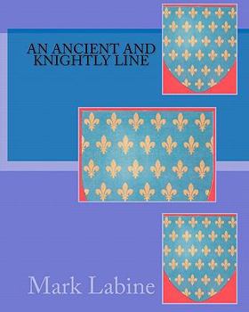 Paperback An Ancient and Knightly Line Book