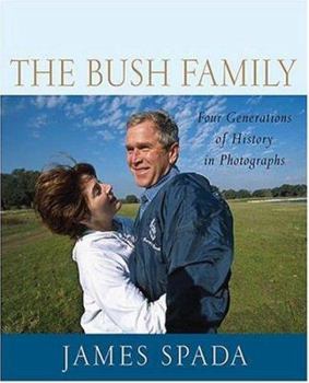 Hardcover The Bush Family: Four Generations of History in Photographs Book