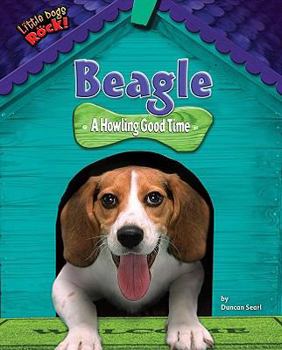Beagle: A Howling Good Time - Book  of the Little Dogs Rock!