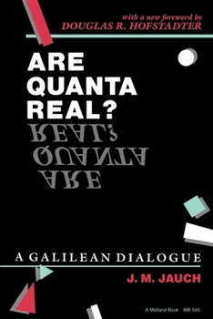 Paperback Are Quanta Real?: A Galilean Dialogue Book