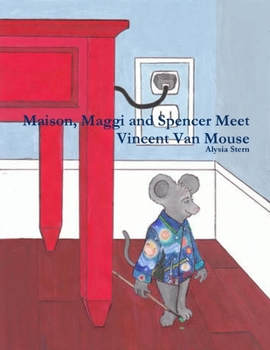 Paperback Maison, Maggi and Spencer Meet Vincent Van Mouse Book