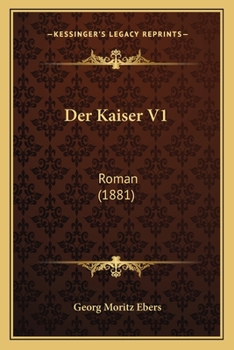 Paperback Der Kaiser V1: Roman (1881) [German] Book