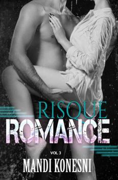 Paperback Risque Romance: Volume 3 Book