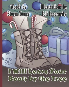Paperback I Will Leave Your Boots By The Tree Book