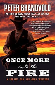 Once More Into the Fire - Book  of the Sheriff Ben Stillman