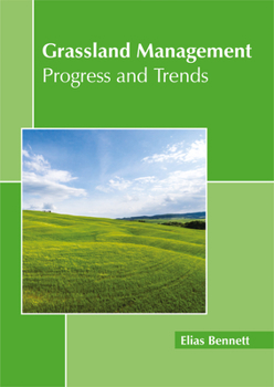 Hardcover Grassland Management: Progress and Trends Book
