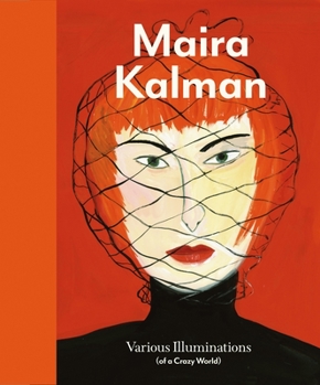 Hardcover Maira Kalman: Various Illuminations (of a Crazy World) Book