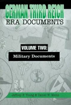 Paperback German Third Reich Era Documents, Volume Two: Military Documents Book