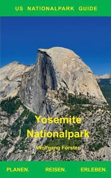 Paperback Yosemite Nationalpark: US Nationalpark Guide [German] Book