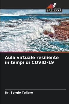 Paperback Aula virtuale resiliente in tempi di COVID-19 [Italian] Book