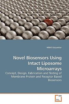 Paperback Novel Biosensors Using Intact Liposome Microarrays Book