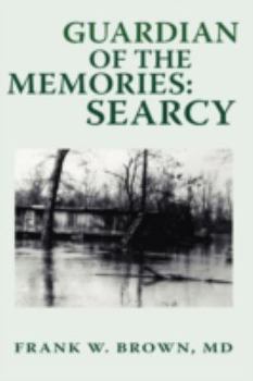 Hardcover Guardian of the Memories: Searcy Book