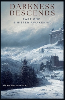 Paperback Darkness Descends Part One: Sinister Awakening Book
