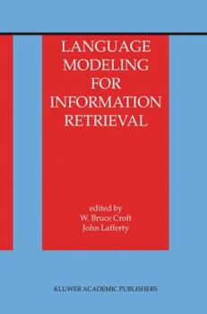 Hardcover Language Modeling for Information Retrieval Book