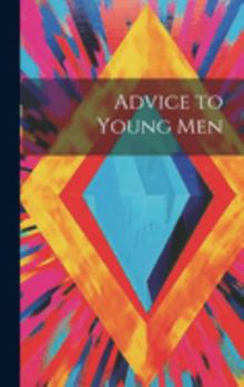 Hardcover Advice to Young Men Book