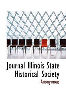 Paperback Journal Illinois State Historical Society Book