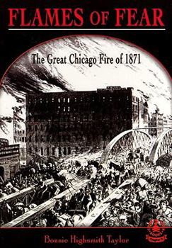Paperback Flames of Fear: The Great Chicago Fire of 1871 Book