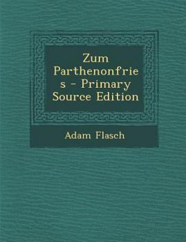 Paperback Zum Parthenonfries - Primary Source Edition [German] Book