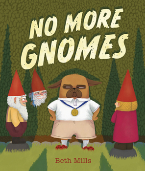 Hardcover No More Gnomes Book